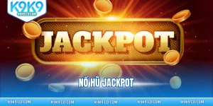 Nổ hũ jackpot